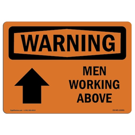 OSHA WARNING Sign, Men Working Above, 14in X 10in Rigid Plastic